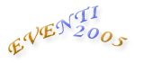 Eventi 2005 dell'Agenzia minervarte